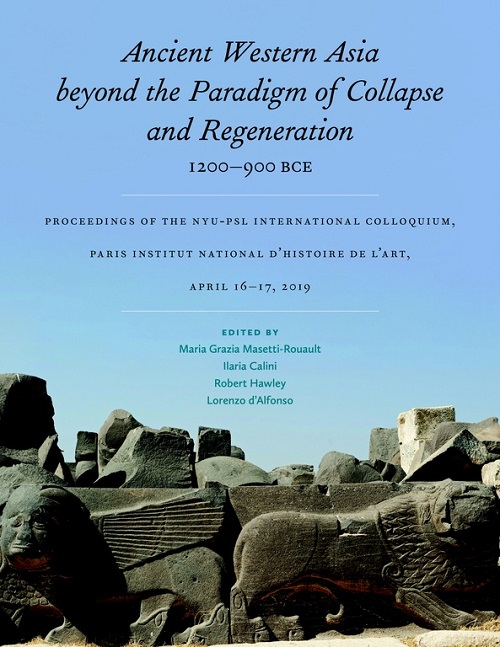 Première de couverture. Ancient Western Asia Beyond the Paradigm of Collapse and Regeneration (1200-900 BCE),